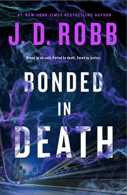 Bonded in Death by J.D. Robb Paperback Book