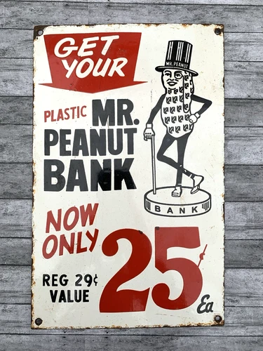 VINTAGE 12x7.5" PLANTERS MR. PEANUT BANK .25c ea MOTOR OIL GAS PORCELAIN SIGN