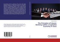 The Principles Of Islamic Banking Within A Capitalist Economy In Sout Farhana Ha