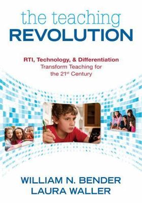 The Teaching Revolution: RTI, Technology, and Dif- 1412991994, Bender, paperback
