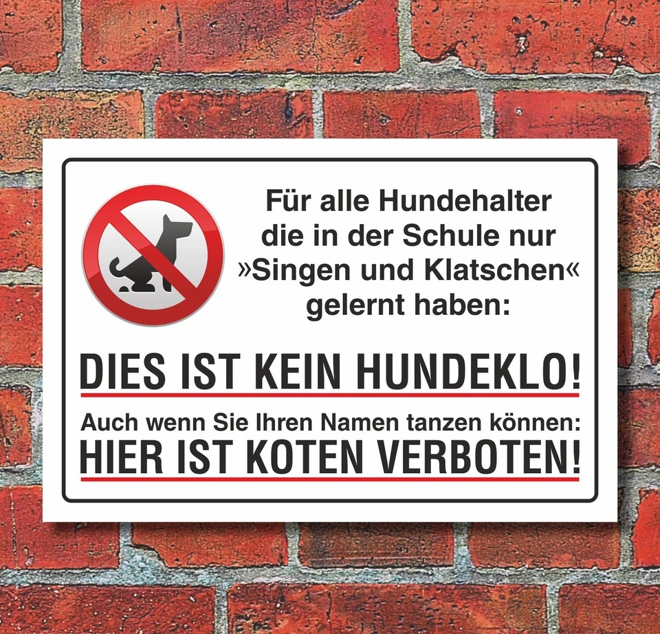 WERBEPUNKT. Schild Kein Hundeklo Hundekot Hundehaufen Singen und Klatschen Alu-Verbund