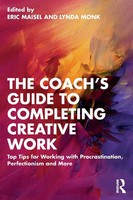 The Coach's Guide To Completing Creative Work Eric Maisel (U. A.) Taschenbuch