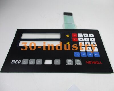 1PCS NEW Membrane Keypad FIT FOR NEWALL B60 2-axis Digital Display Button Film