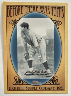 Babe Ruth 2011 Topps Before There Was Topps Exhibit Supply #BTT4 Yankees ESE