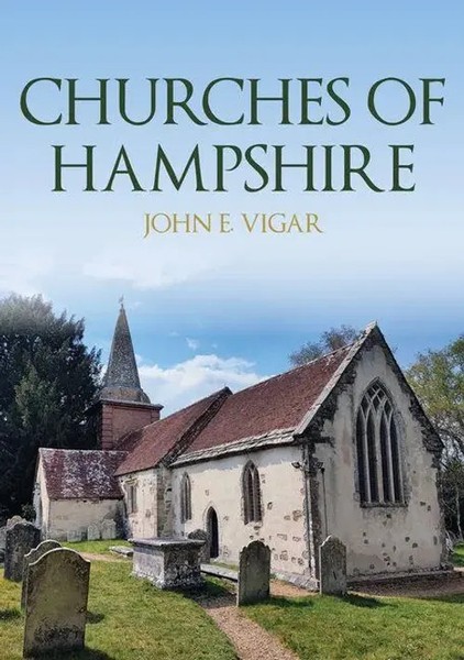 John E. Vigar | Churches of Hampshire | Taschenbuch | Englisch (2022)-image