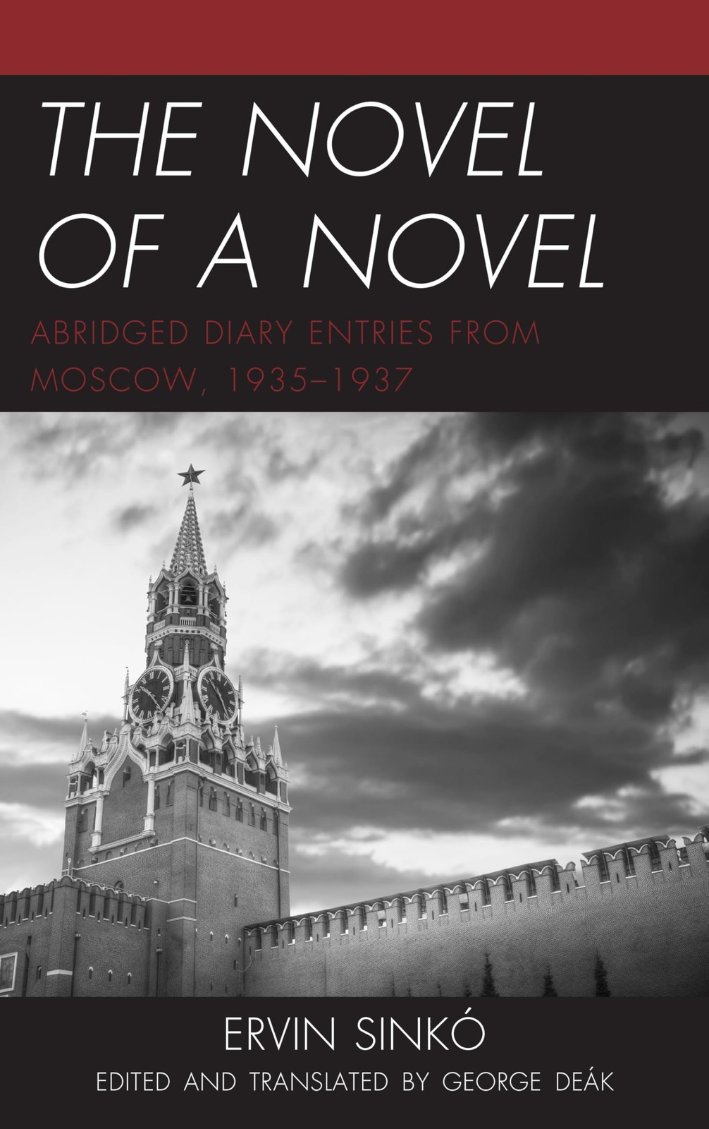 The Novel of a Novel: Abridged Diary Entries from Moscow (2018)