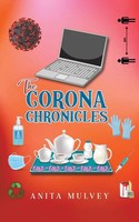 The Corona Chronicles Anita Mulvey Taschenbuch Englisch 2025 Austin Macauley