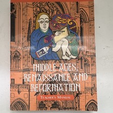 Veritas Press Middle Ages Renaissance Reforma...