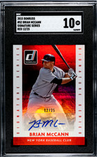 2015 Donruss #52 Brian Mccann Sig. Series Red #/25 AUTO GEM MINT SGC 10