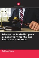 Direito Do Trabalho Para O Desenvolvimento Dos Recursos Humanos Talil Abrhiem