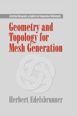 Geometrie und Topologie für Mesh Generation - 9780521682077