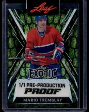 2024-25 Leaf Metal Exoctic Mythical Pre-Production Proof Mario Tremblay 1/1