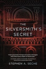 Stephen A Seche The Silversmith's Secret (Paperback) (UK IMPORT)