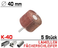 5 x Lamellen Fächer Schleifer Schleiffächer Schleifmop Schleifstift Ø 40mm / K40