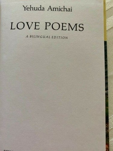 LOVE POEMS (HEBREW-ENGLISH) By Yehuda Amichai - Hardcover - Picture 3 of 3