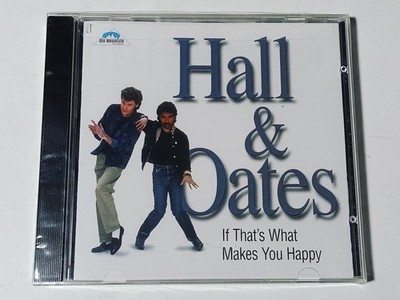 [NEW] Hall & Oates - If That's What Makes You Happy (CD, 2003)