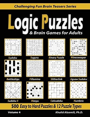 Logic Puzzles & Brain Games for Adults: 500 Easy to Har - Paperback / softback N
