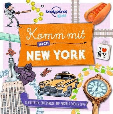 Moira Butterfield / LONELY PLANET Kinderreiseführer Komm mit n ...9783575010094