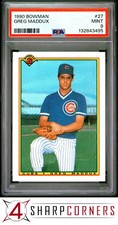 1990 BOWMAN #27 GREG MADDUX CUBS HOF PSA 9