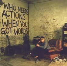 Who Needs Actions When You Got Words von Plan B | CD | Zustand sehr gut