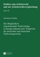 Sebastian Schulte | Die MöGlichkeit Transnationaler TarifverträGe In Europa...