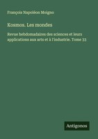 Kosmos. Les Mondes FrançOis NapoléOn Moigno Taschenbuch FranzöSisch 2025