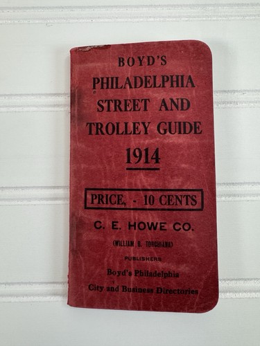 1914 BOYDS PHILADELPHIA STREET AND TROLLEY GUIDE Antique  FREE SHIPPING