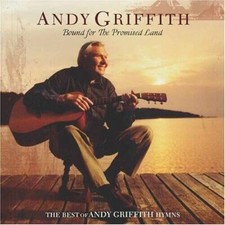 Bound For The Promised Land - Audio CD By Andy Griffith - GOOD