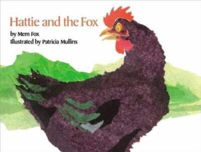 Hattie and the Fox by Mem Fox: New