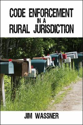 Code Enforcement in a Rural Jurisdiction, Like New Used, Free shipping in the US