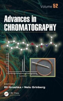 Advances In Chromatography, Volume 52