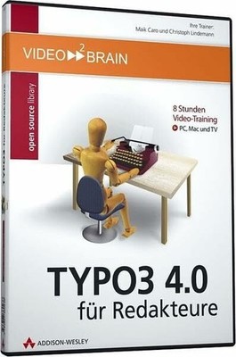 TYPO3 4.0 für Redakteure - Video-Training - Am DVD Addison-Wesley Verlag