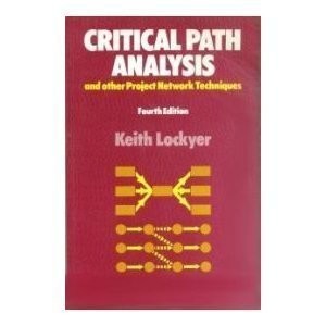 Kritische Pfadanalyse und andere Projektnetzwerktechniken - Lockyer, K.G.