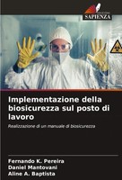 Implementazione Della Biosicurezza Sul Posto Di Lavoro Pereira (U. A.) Buch 2024