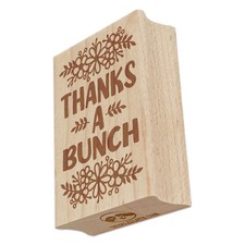 Floral Arrangement Thanks a Bunch Thank You Rectangle Rubber Stamp for Stamping