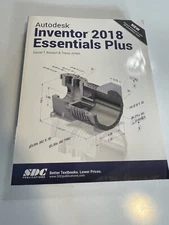 Autodesk Inventor 2018 Essentials Plus by 