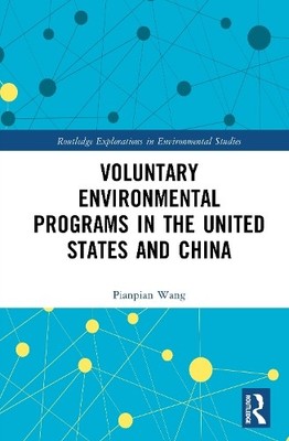 Voluntary Environmental Programs in the United States and China - 9781041195436