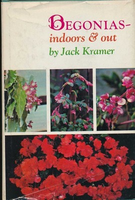 BEGONIAS -- Indoors and Out