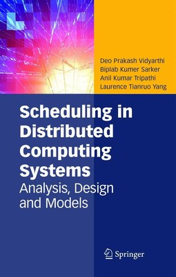Deo Prakash Vidyarthi (u. a.) | Scheduling in Distributed Computing Systems