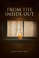 From The Inside Out | Margaret Mc Kenna Maher | Taschenbuch | Englisch | 2013