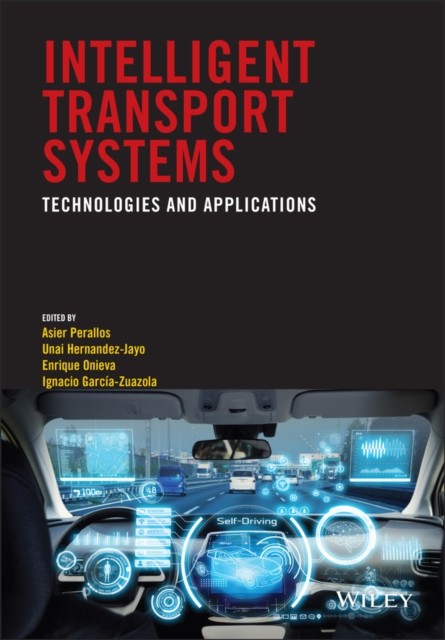 Intelligent Transport Systems – Technologies and Applications Perallos Hardback