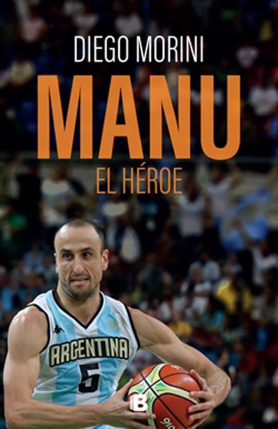MANU GINOBILI El Heroe BOOK Diego Morini Basketball