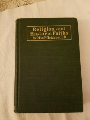 Religion and Historical Faiths 1907 Otto Pfleiderer