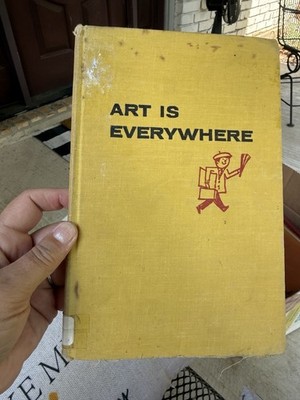 Vintage 1958 Book - Art Is Everywhere By Leonard Kessler - Hardback