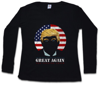 TRUMP DAMEN LANGARM T-SHIRT Donald President USA US Bush Clinton Election Anti