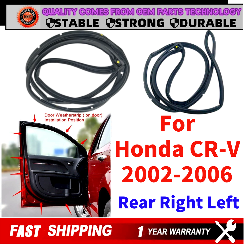 2PCS Rear Door Rubber Seals Weather Strip Fit Honda CR-V 2002-2006