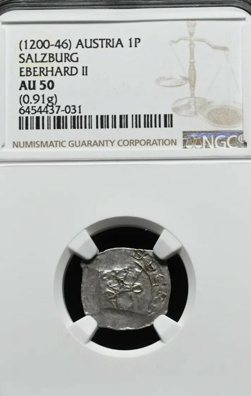  Eberhard II  1200-1246 AD. Austria Salzburg. Silver Pfenning, NGC AU50. Rare