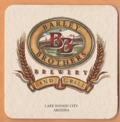 Barley Brothers Brewery  Beer Coaster Lake Havasu City AZ