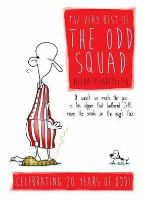 The Very Best of The Odd Squad: Celebrating 20  by Allan Plenderleith 1841613762