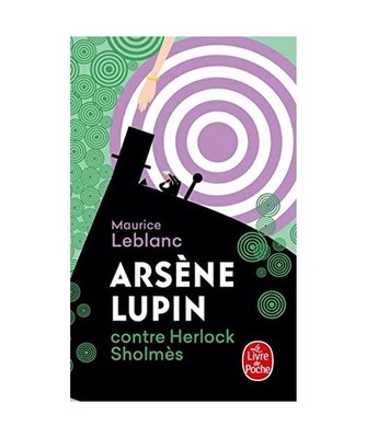 Arsene Lupin Contre Herlock Sholmes, Maurice Leblanc